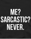 Sarcastic